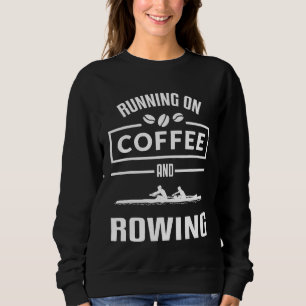 Roeispaan Roeiers Koffie Roeiboot Roeiwedstrijd Trui