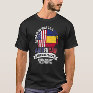 Roemeens Amerikaan We kennen plaatsen waar Roemeni T-shirt