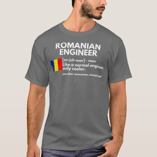 Roemeense ingenieur Definition Funny Romania Gift T-shirt (Voorkant)