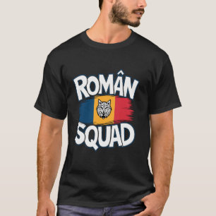 Roemeense Squad Kleding voor Roemeense Producten T-shirt