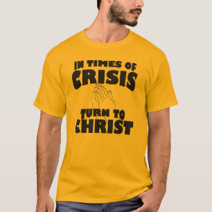 Roep in moeilijke tijden Jezus Christus aan T-shirt