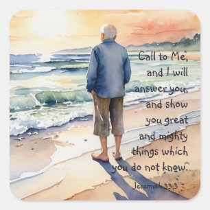 Roep Mij aan en Ik zal u antwoorden, Jer 33:3 Vierkante Sticker