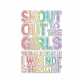 Roep naar de meisjes Gay Pride Rainbow Flag LGBT Sticker (Voorkant)