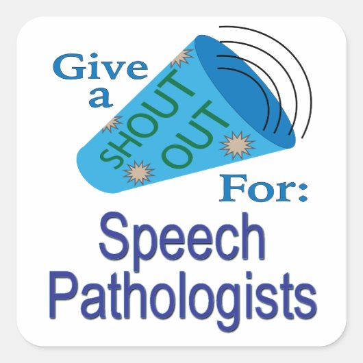 Roep naar spraakpathologen vierkante sticker (Voorkant)