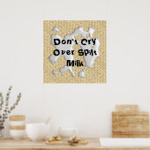 Roep niet over gemorste melk! Poster afdrukken (Keuken)
