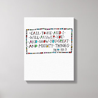 Roep tot Mij  Canvas Afdruk