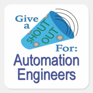 Roep uit voor automatiseringsengineers vierkante sticker