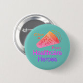 Roep uit voor de Button van Healthcare Heroes (Voorkant /achterkant)