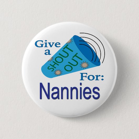 Roept de Nannies op Ronde Button 5,7 Cm (Voorkant)