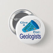 Roeptoeter voor geologen ronde button 5,7 cm (Voorkant /achterkant)