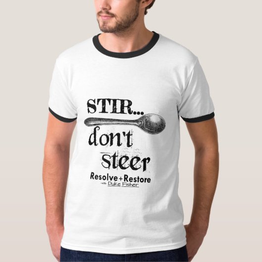 Roer Niet Sturen T-shirt (Voorkant)