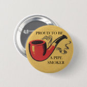 Roer om een pijprokerknoopbadge te zijn ronde button 5,7 cm (Voorkant /achterkant)
