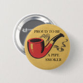 Roer om een pijprokerknoopbadge te zijn ronde button 5,7 cm (Voorkant /achterkant)