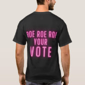 Roer uw stem roze neon t-shirt (Achterkant)