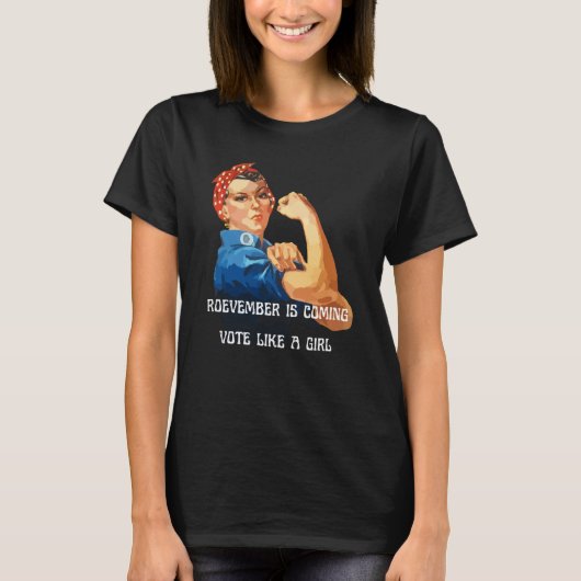 Roevember komt Rosie de Riveter tegemoet T-shirt (Voorkant)