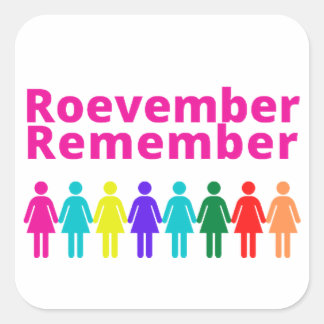 Roevember - Square Sticker