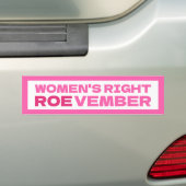 ROEVEMBER Vrouwen Recht Pro Keuze Abortus Bumpersticker (Op auto)