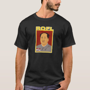 ROFL MAO T-SHIRT