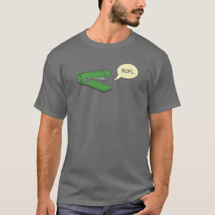 ROFL STAPLERZ T-SHIRT
