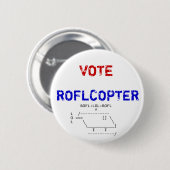 roflcopter, STEMMING, ROFLCOPTER Ronde Button 5,7 Cm (Voorkant /achterkant)