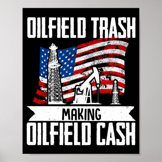 Rogheck Oilfield Trash Making Oilfield Cash Poster (Voorkant)