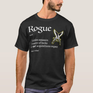 Rogue Class Definition Dungeons en RPG Dragons Zi T-shirt
