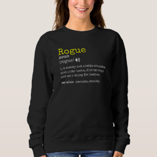 Rogue Class Meme TableTop RPG Karakter Definitie Trui