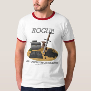 Rogue: Onderschat de Sneaky niet T-shirt