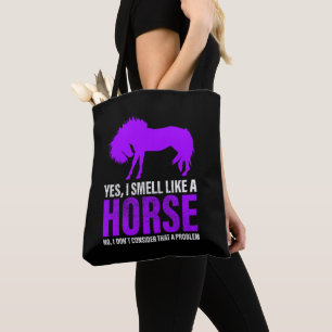 Roken als een paard is geen probleem tote bag