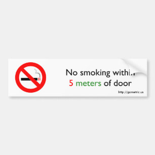 Roken binnen 5 meter van de deur bumpersticker