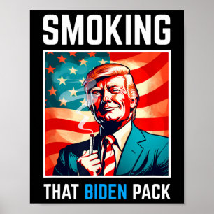 Roken die Biden Pack - Trump 2024 Poster