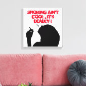 ROKEN IS NIET COOL, HET IS DOOD CANVAS AFDRUK (Insitu (Woonkamer))