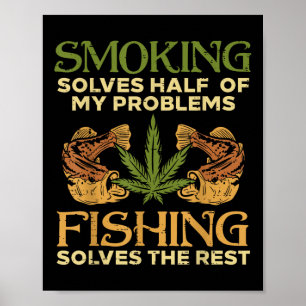 Roken Lost Problemen Vissen Wiet Stoner Pot  Poster