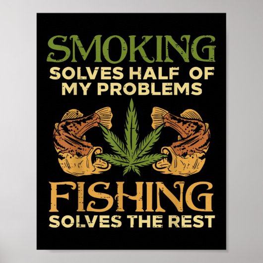 Roken Lost Problemen Vissen Wiet Stoner Pot  Poster (Voorkant)