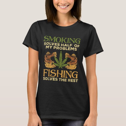 Roken Lost Problemen Vissen Wiet Stoner Pot  T-shirt (Voorkant)