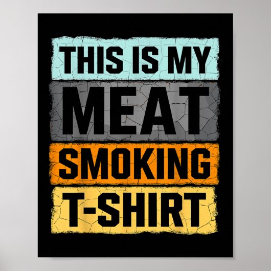 Roker BBQ Dit is mijn vlees roken Poster (Voorkant)