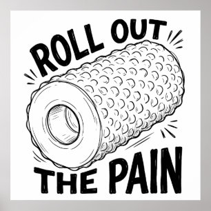 Rol de Pijn Uit Fitness Herstel Poster