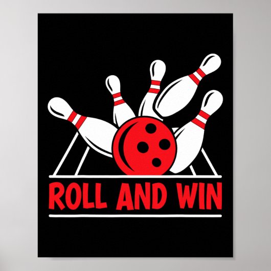 Rol En Win Bowling Speler Grappige Bowler Poster (Voorkant)