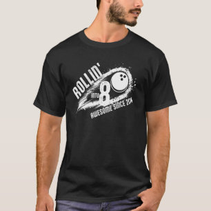 Rol in 8 Geweldige 2014 Retro Bowling-onderdelen T-shirt