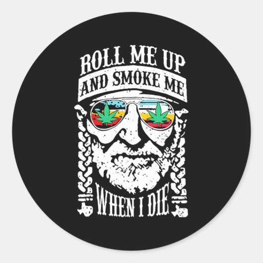 Rol me op en rook me als ik sterf ronde sticker (Voorkant)
