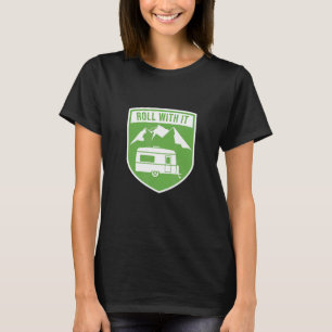 Rol met het Camping RV Camper T-shirt