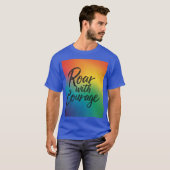 Rol met moed t-shirt (Voorkant volledig)