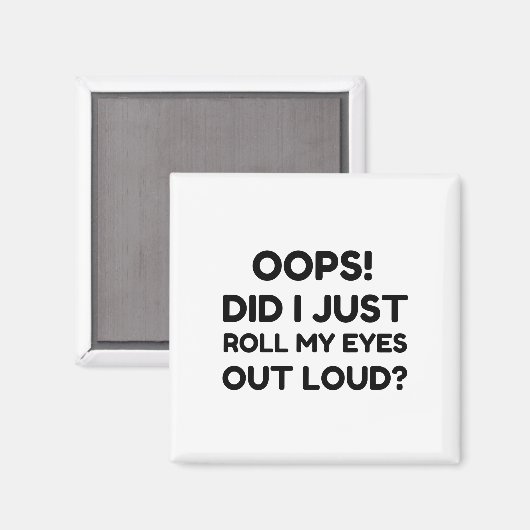 ROL MIJN OGEN UIT LOUD MAGNEET (Voorkant / Achterkant)