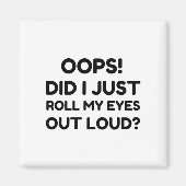 ROL MIJN OGEN UIT LOUD MAGNEET (Voorkant)