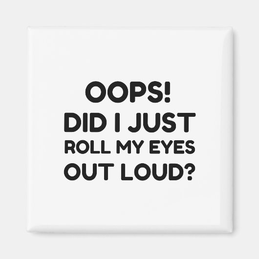 ROL MIJN OGEN UIT LOUD MAGNEET (Voorkant)