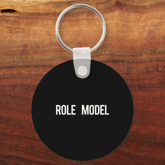 Role Model - Cool New Funny Models Gift Tee Sleutelhanger (Voorkant)