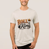 Roll a King – Bowling Crown Graphic Tri-Blend Tee Tri-Blend Shirt (Voorkant)