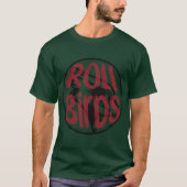 Roll birds t-shirt (Voorkant)