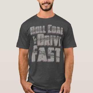 Roll Coal Drive Fast Diesels Trucks Mannen Truck T-shirt