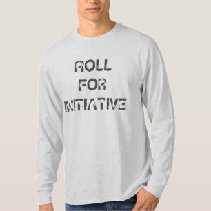 Roll for Initiative Dungeons Dragons T-shirt